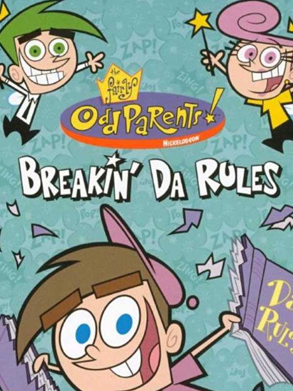 The Fairly OddParents: Breakin' da Rules cover