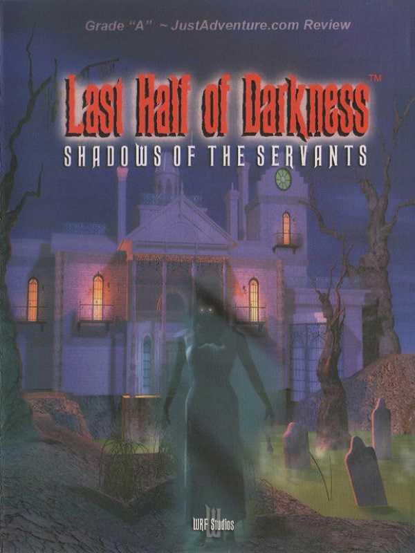 Last Half of Darkness: Shadows of the Servants cover