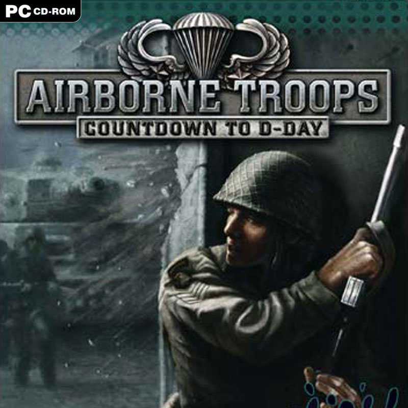 Airborne Troops: Countdown to D-Day cover