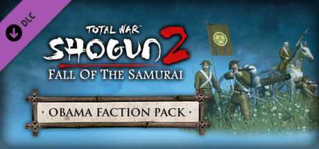Total War: Shogun 2 - Fall of the Samurai: The Obama Faction Pack cover