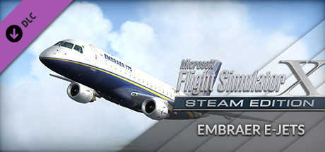 Microsoft Flight Simulator X: Steam Edition - Embraer E-Jets 175 & 195 cover
