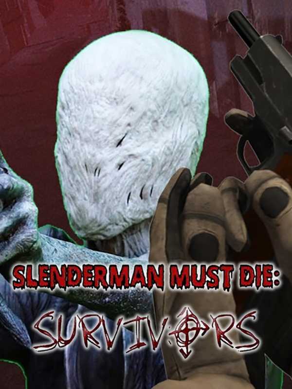 Slenderman Must Die: Survivors cover