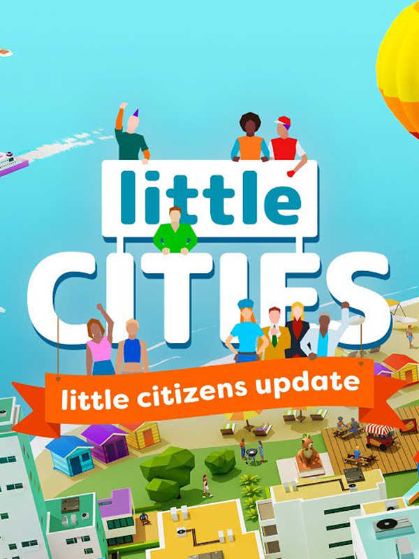Little Cities: Little Citizens Update cover