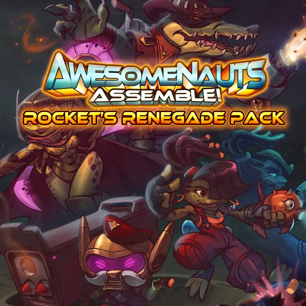 Rocket's Renegades - Awesomenauts Assemble! Character Pack cover