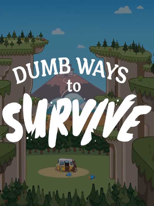 Dumb Ways to Survive cover