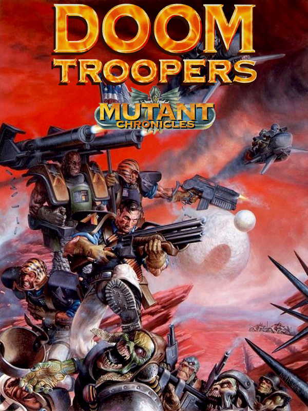 Doom Troopers: Mutant Chronicles cover