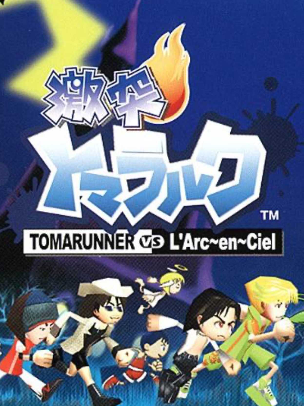 Gekitotsu Toma L'Arc: Tomarunner Vs L'Arc En Ciel cover