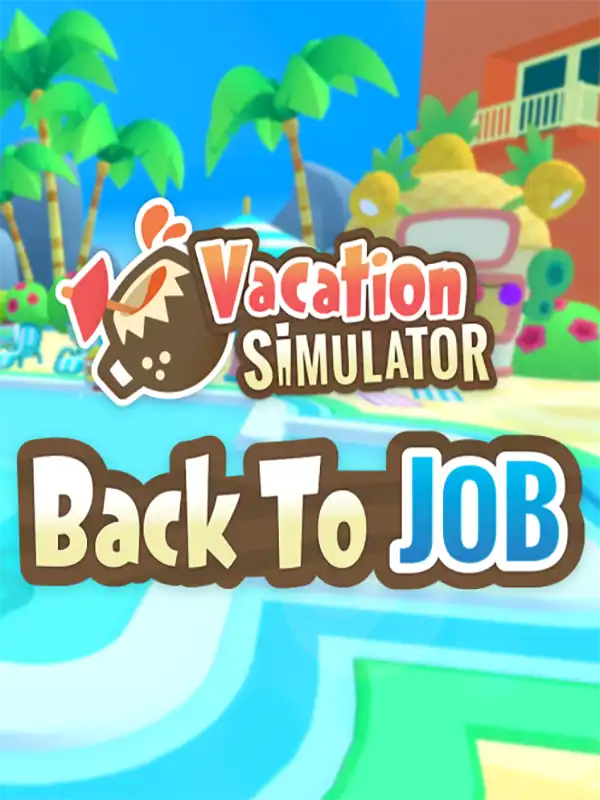 Vacation Simulator: Back to Job cover