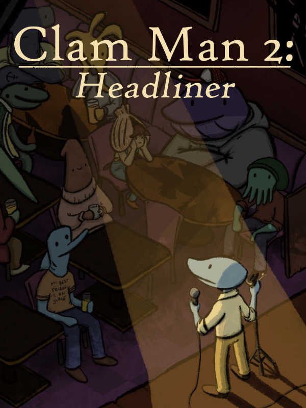 Clam Man 2: Headliner cover