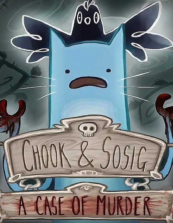 Chook & Sosig: A Case of Murder cover