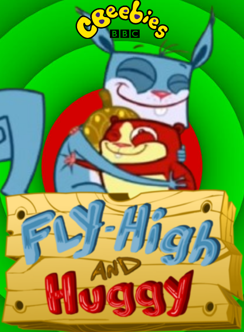 Fly-High and Huggy: Unstoppable cover