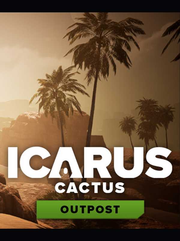 Icarus: Cactus Outpost cover