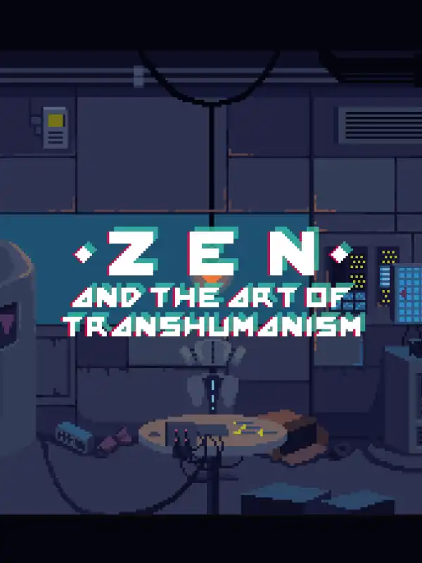 Zen and the Art of Transhumanism cover