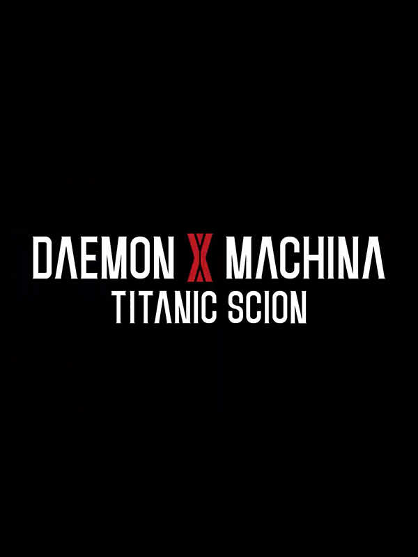 Daemon x Machina: Titanic Scion cover