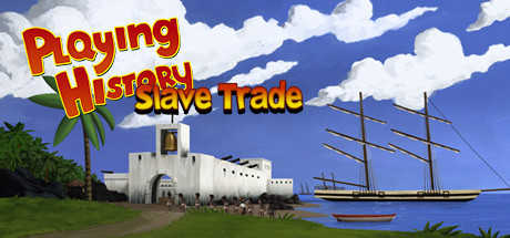 Playing History 2 - Slave Trade cover