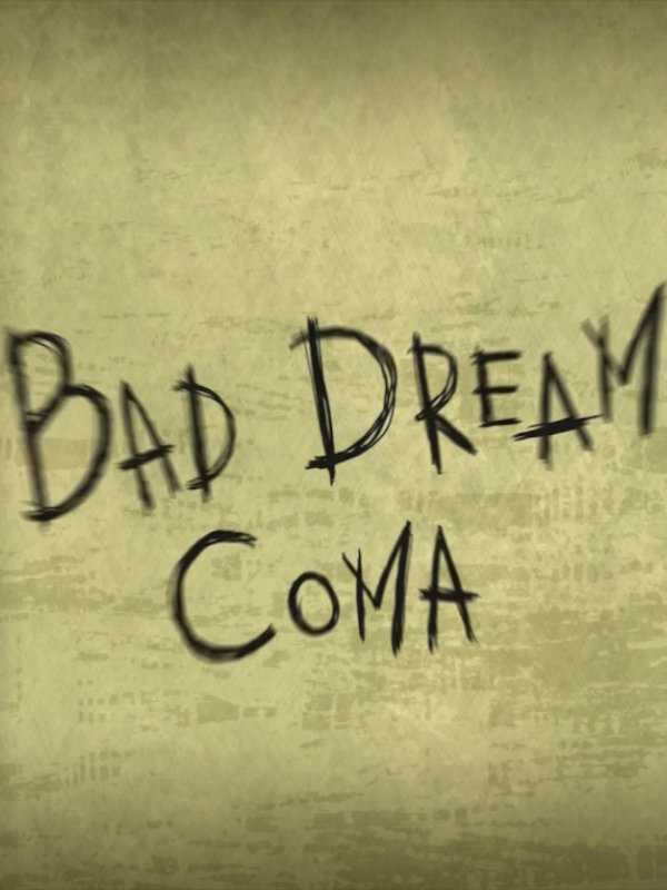 Bad Dream: Coma cover