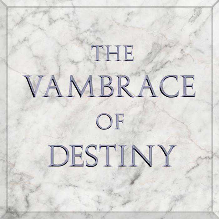 The Vambrace of Destiny cover
