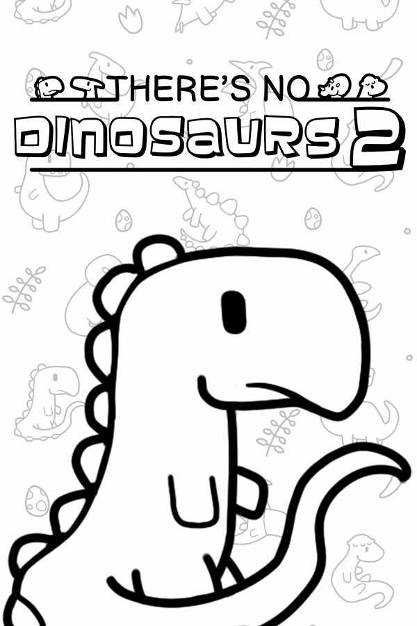 There's No Dinosaurs 2 cover