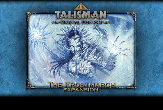 Talisman: Digital Edition - The Frostmarch cover