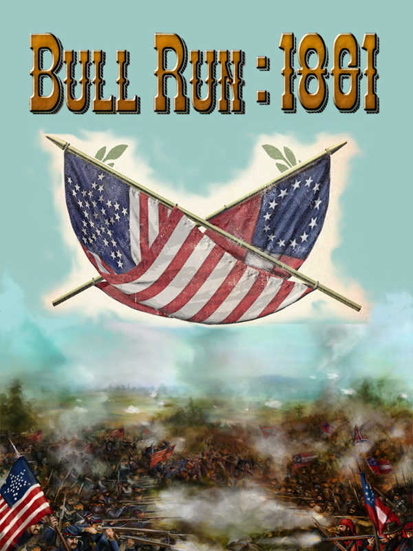 Civil War: Bull Run 1861 cover