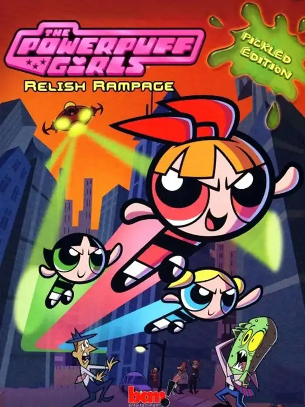 The Powerpuff Girls: Relish Rampage - Pickled Edition cover