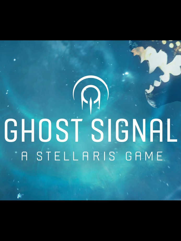 Ghost Signal: A Stellaris Game cover