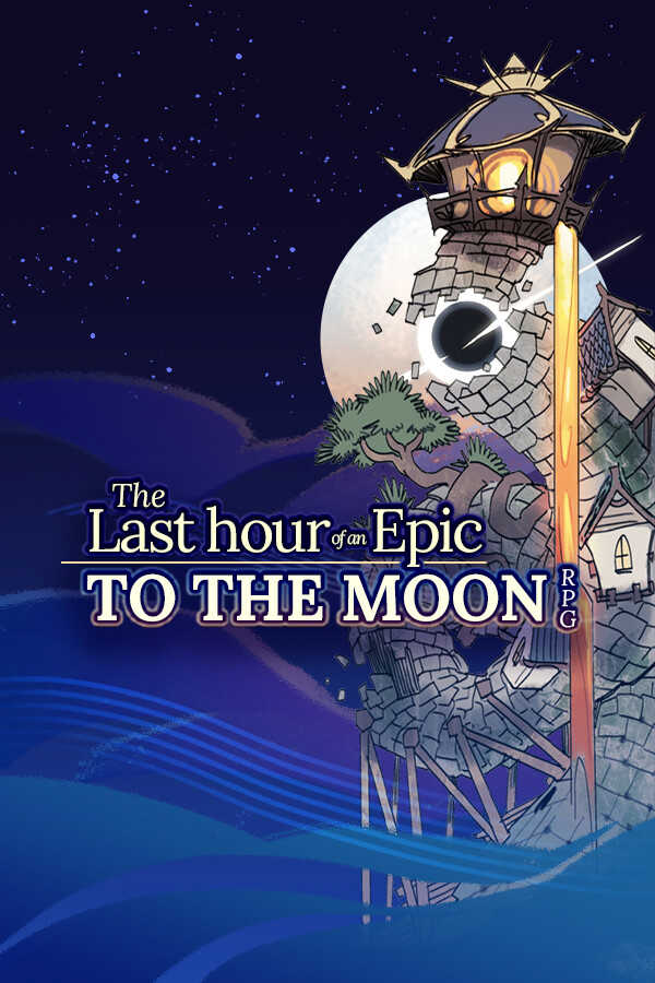 Last Hour of an Epic to the Moon RPG cover