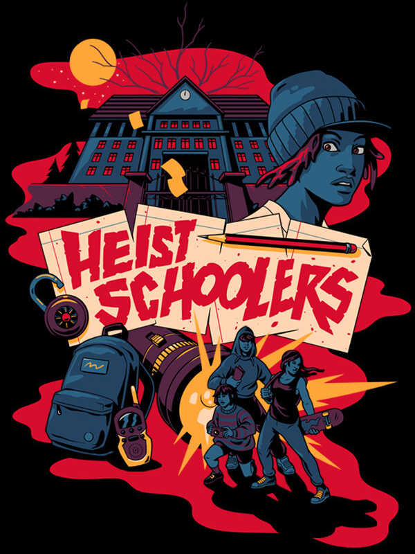 Heist Schoolers cover