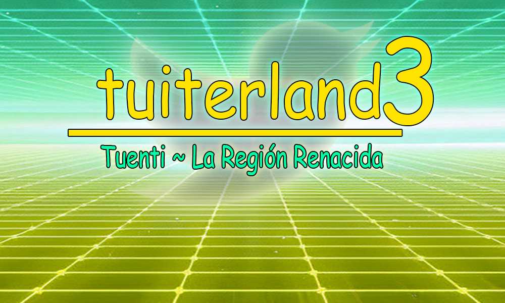 Tuiterland 3: Tuenti - La Región Renacida cover