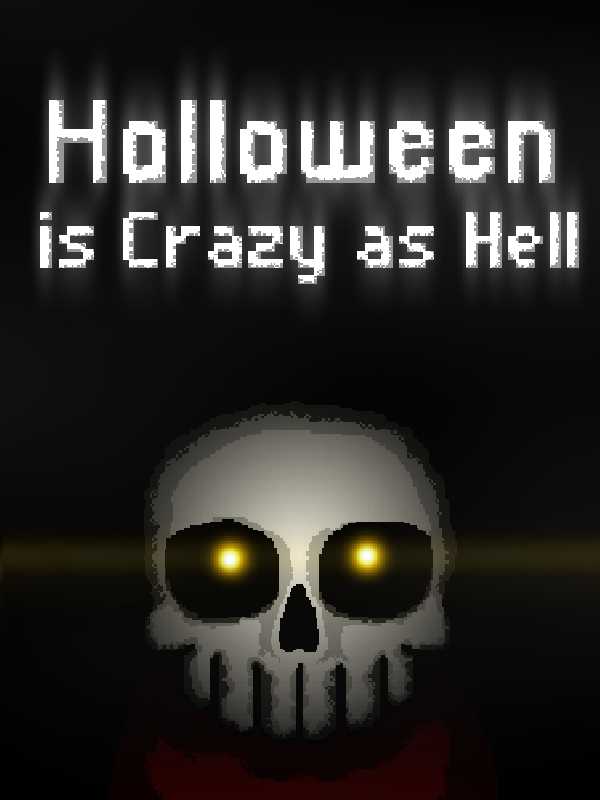 Halloween is Crazy as Hell cover