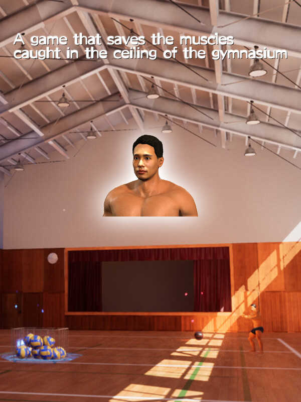 A Game That Saves the Muscles Caught in the Ceiling of the Gymnasium cover