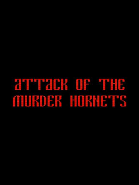 Attack of the Murder Hornets cover
