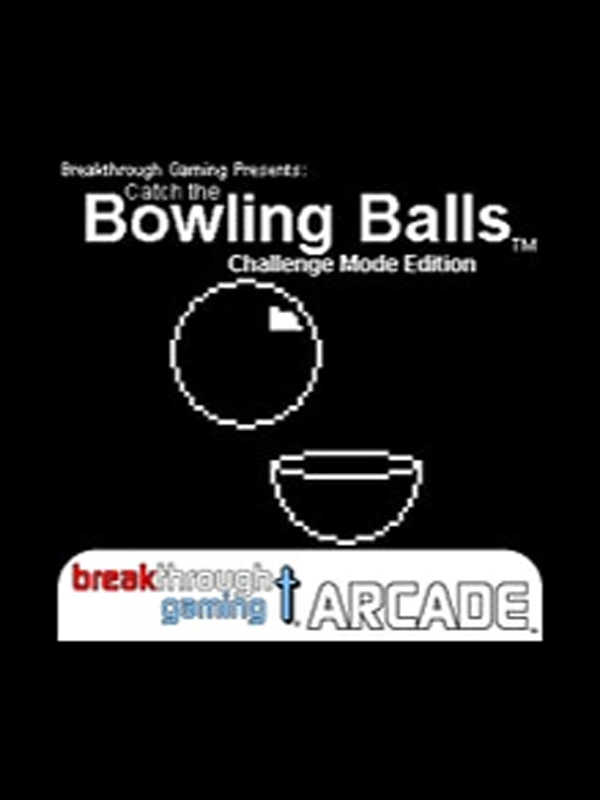Catch the Bowling Balls: Challenge Mode Edition cover