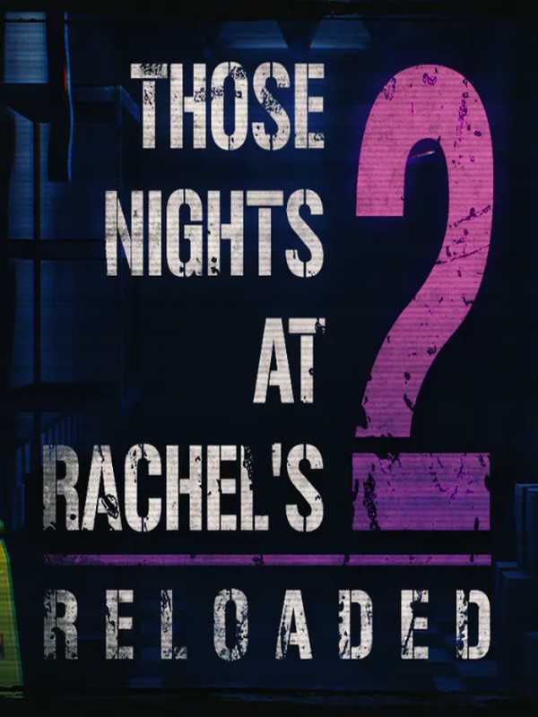 Those Nights at Rachel's 2: Reloaded cover