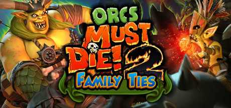 Orcs Must Die! 2: Family Ties Booster Pack cover