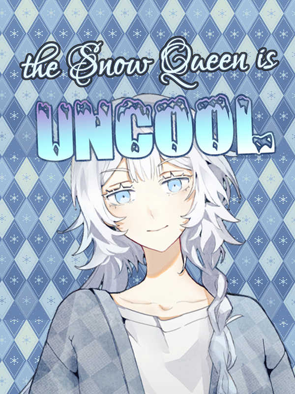 The Snow Queen is Uncool cover