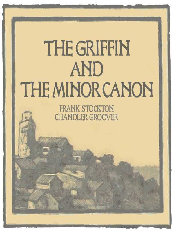 The Griffin and the Minor Canon cover