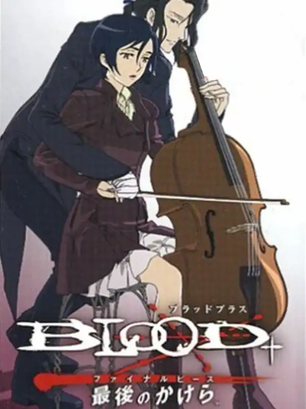 Blood+: Final Piece cover
