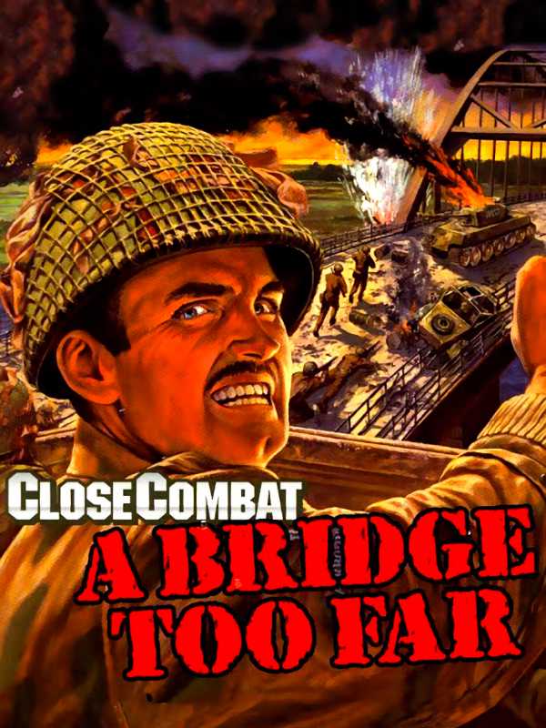 Close Combat: A Bridge Too Far cover
