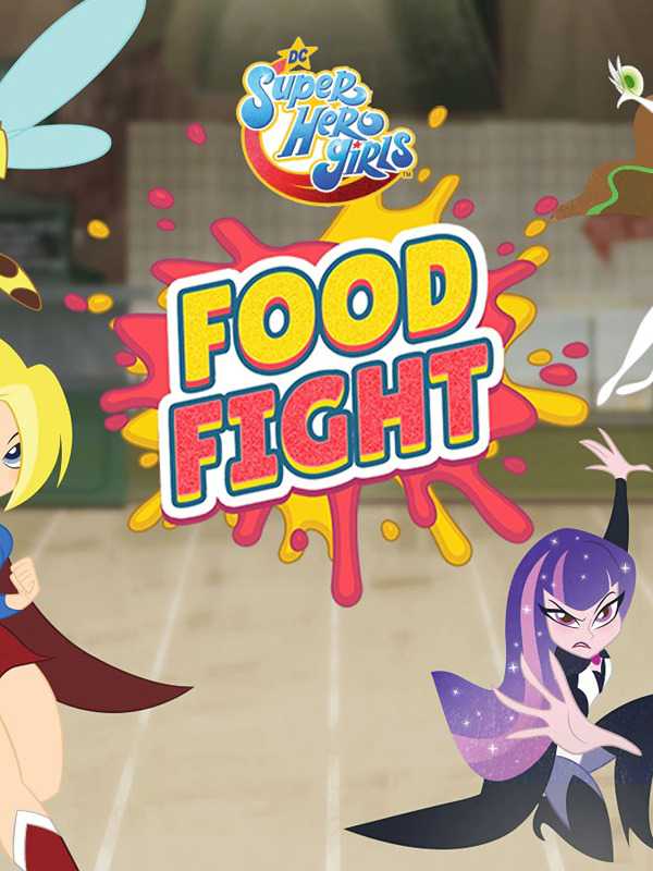 DC Super Hero Girls: Food Fight cover