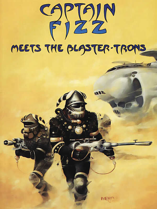 Captain Fizz Meets the Blaster-Trons cover