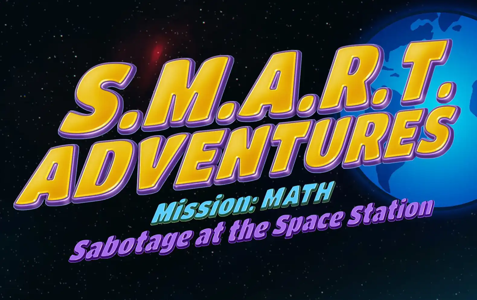 S.M.A.R.T.: Adventures Mission Math - Sabotage at the Space Station cover