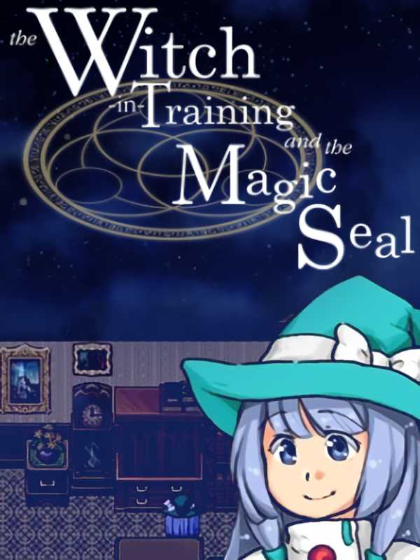 The Witch-in-Training and the Magic Seal cover