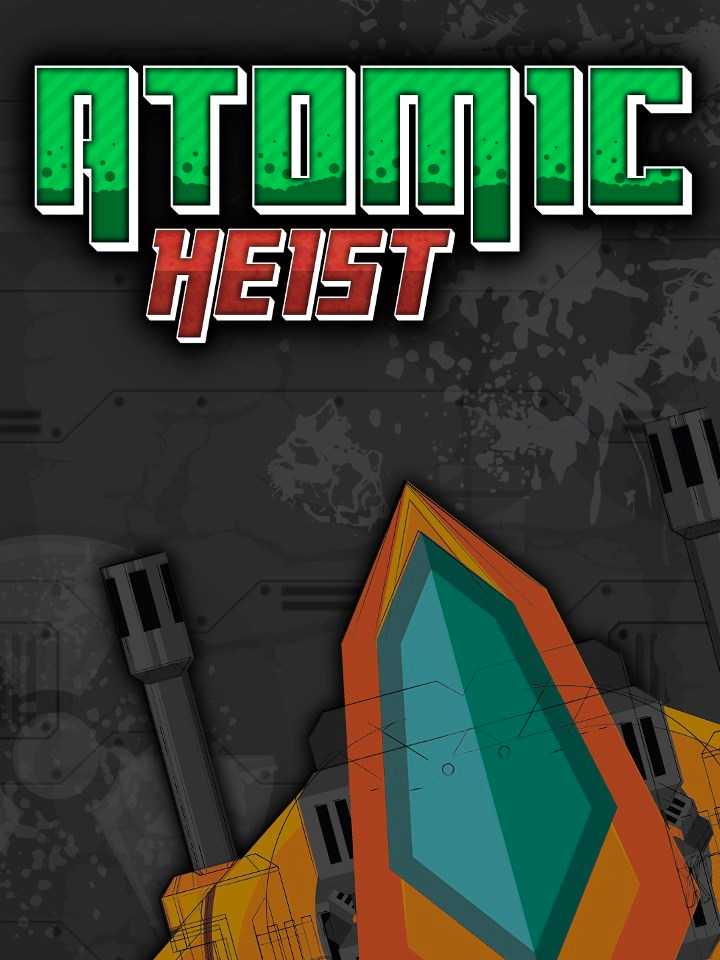 Atomic Heist cover