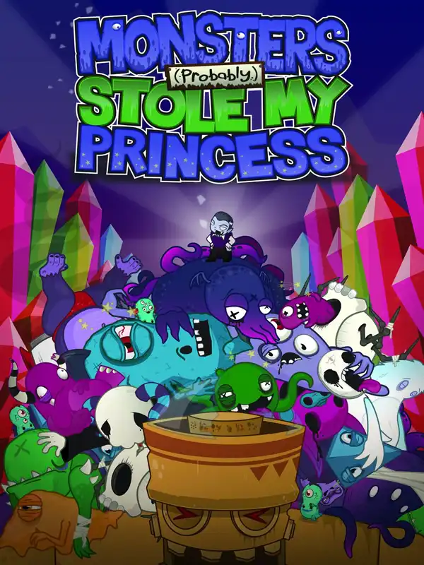 Monsters (Probably) Stole My Princess cover