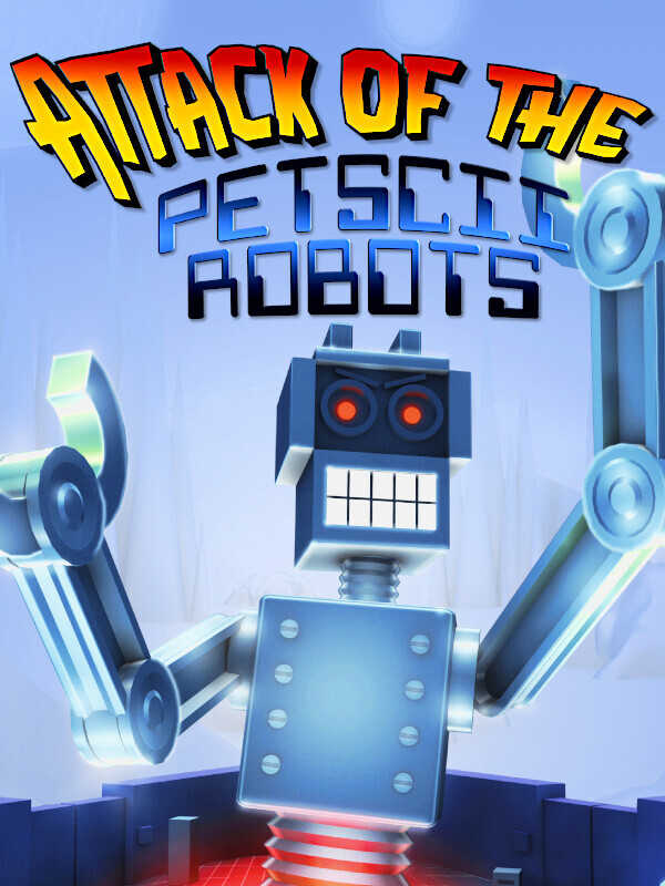 Attack of the Petscii Robots cover