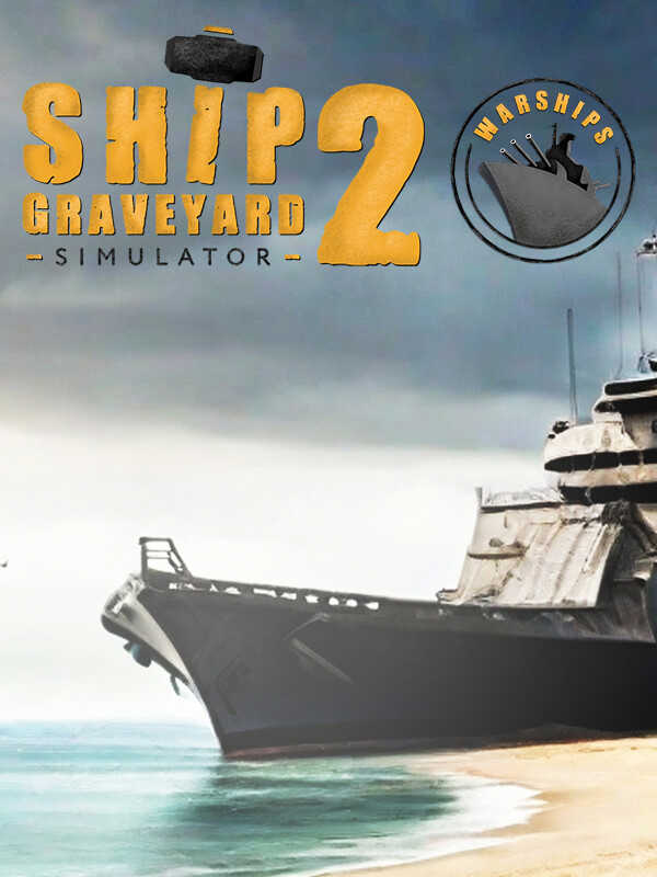 Ship Graveyard Simulator 2: Warships DLC cover