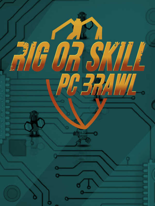 Rig or Skill: PC Brawl cover