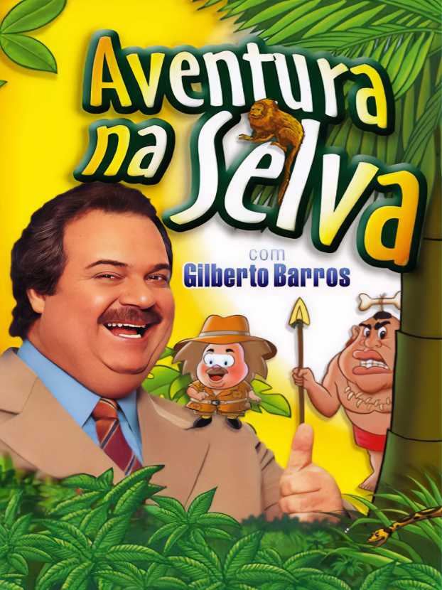 Aventura na Selva com Gilberto Barros cover