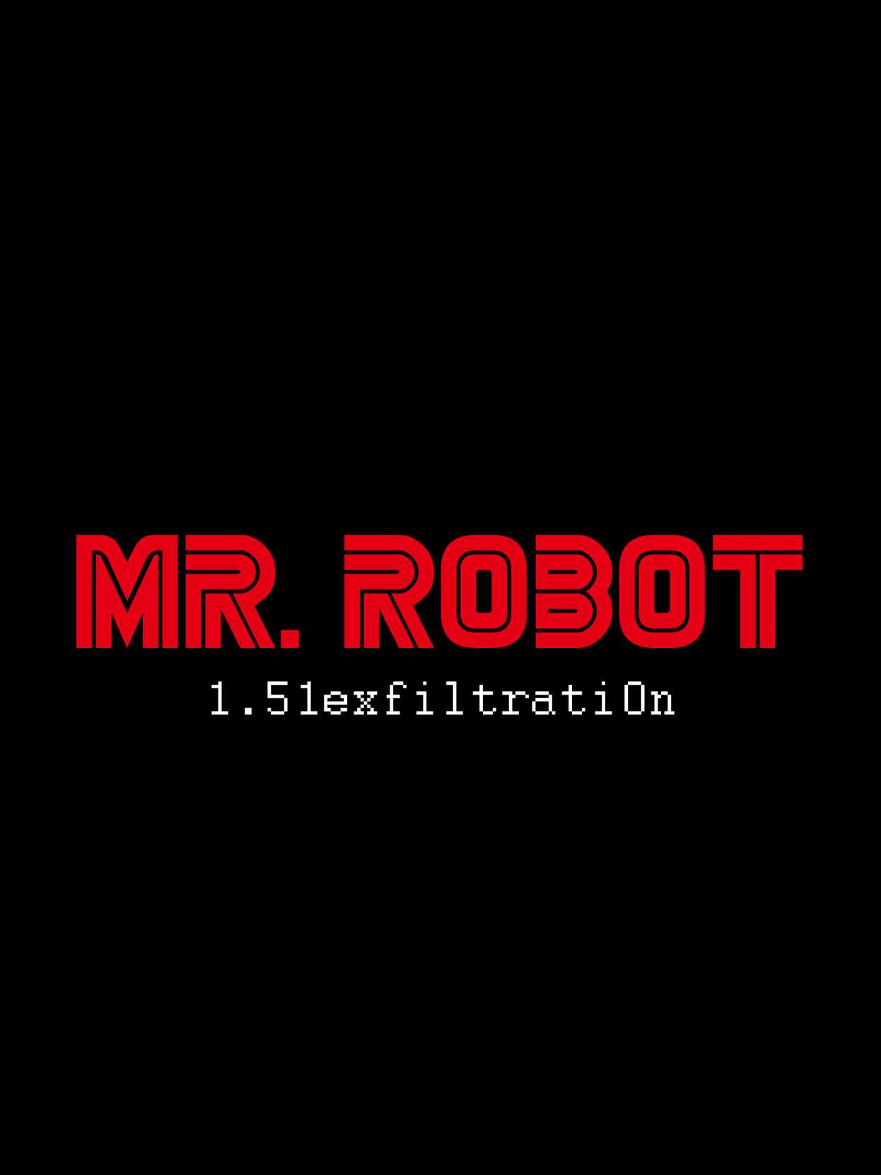 Mr. Robot:1.51exfiltrati0n cover